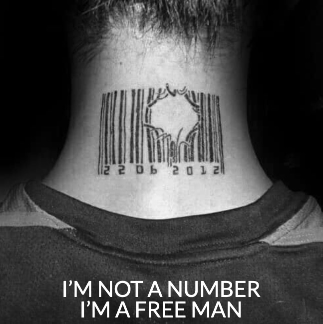 A tattoo of a barcode on someone's neck with the words: I am not a number, I am a free man.